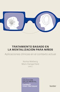 Tratamiento basado en la mentalización para niños - Norka Malberg - ebook