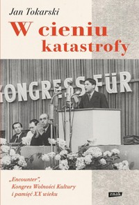 W cieniu katastrofy. - Jan Tokarski - książka
