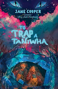 To Trap a Taniwha - Jane Cooper - ebook