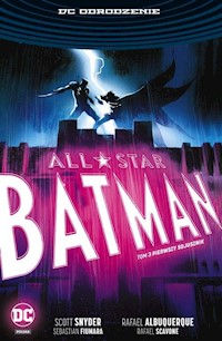 All Star Batman Tom 3 Pierwszy sojusznik - Snyder Scott - książka