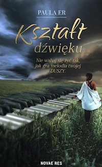 Kształt dźwięku - Paula Er  - ebook + audiobook + książka