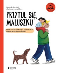 Przytul się, maluszku - Marcin Brykczyński - książka