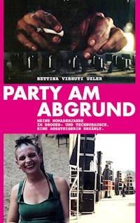 Party am Abgrund - Bettina Vibhuti Uzler - ebook