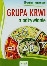 Grupa krwi a odżywianie - Urszula Lemańska - książka