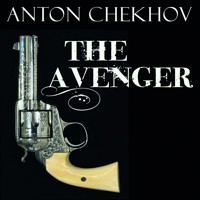 The Avenger - Anton Chekhov - audiobook