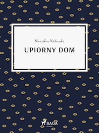 Upiorny dom - Stanisław Wotowski - ebook + książka