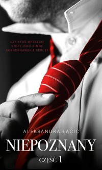 Niepoznany Część 1 - Łacic Aleksandra - książka
