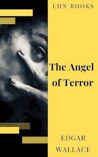 The Angel of Terror - Edgar Wallace - ebook