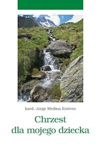 Chrzest dla mojego dziecka - Medina Estévez Jorge - książka