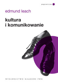 Kultura i komunikowanie - Leach Edmund - książka