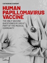 Human Papillomavirus Vaccine - Catherine Dumont - ebook