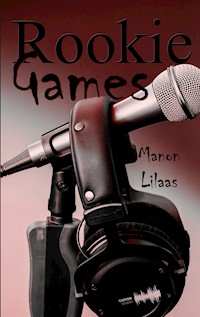 Rookie Games - Manon Lilaas - ebook