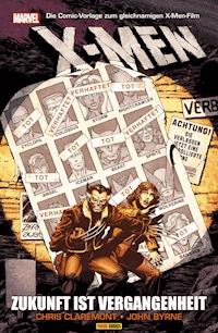 X-Men: Zukunft ist Vergangenheit - Chris Claremon - ebook