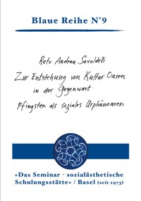 Zur Entstehung von KulturOasen in der Gegenwart - Reto Andrea Savoldelli - ebook