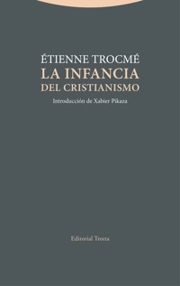 La infancia del cristianismo - Étienne Trocmé - ebook