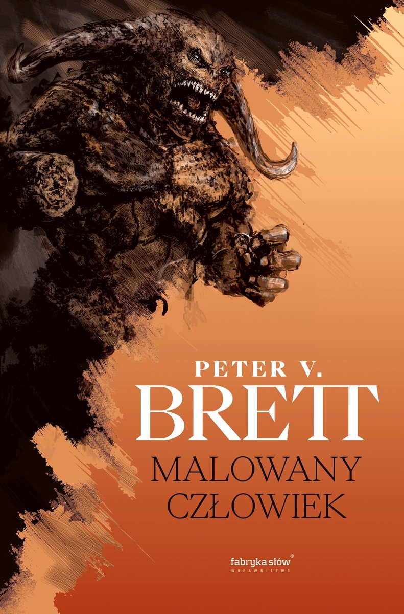 Malowany człowiek. Cykl demoniczny. Tom 1 - Peter V. Brett - książka
