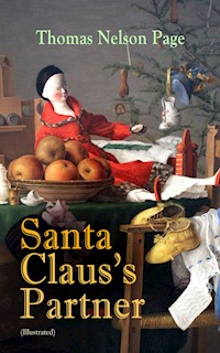 Santa Claus's Partner (Illustrated) - Thomas Nelson Page - ebook
