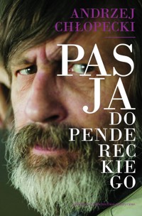 Pasja do Pendereckiego - Chłopecki Andrzej - książka