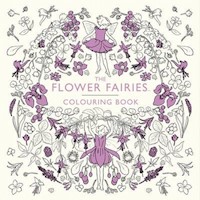 The Flower Fairies Colouring Book - Baker Cicely Mary - książka
