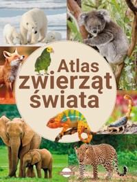 Atlas zwierząt świata -  - książka