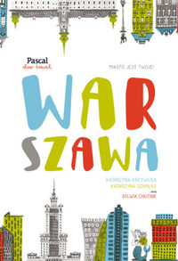 Warszawa (Pascal Slow travel) - zbiorowa praca - książka