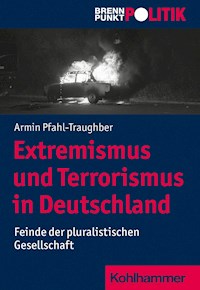 Extremismus und Terrorismus in Deutschland - Armin Pfahl-Traughber - ebook