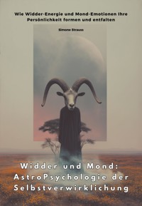 Widder und Mond: AstroPsychologie der Selbstverwirklichung - Simone Strauss - ebook
