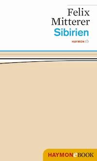 Sibirien - Felix Mitterer - ebook