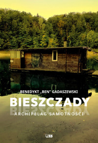 Bieszczady. Archipelag samotności - Benedykt Gadaszewski - książka