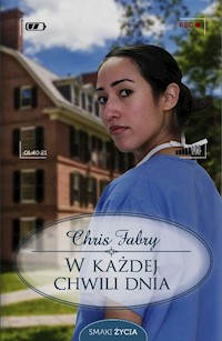 W każdej chwili dnia - Chris Fabry - książka