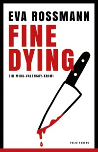 Fine Dying - Eva Rossmann - ebook