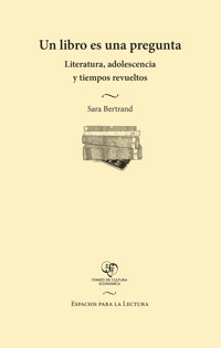 Un libro es una pregunta - Sara Bertrand - ebook