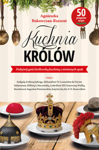 Kuchnia królów - Bukowczan-Rzeszut Agnieszka - książka