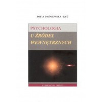 Psychologia u źródeł wewnętrznych - Zofia Paśniewska-kuć - książka