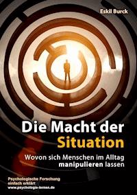 Die Macht der Situation - Eskil Burck - ebook