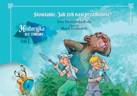 Jak żyli nasi przodkowie? Historyjka bez cenzury. Tom 1 - Ewa Piotrowska Rola - książka