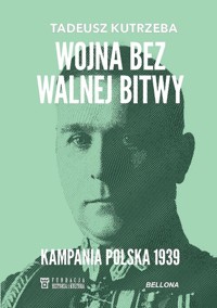 Wojna bez walnej bitwy - Kutrzeba Tadeusz - książka