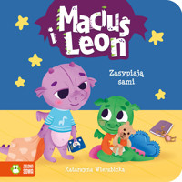 Maciuś i Leon zasypiają sami - Katarzyna Wierzbicka - książka