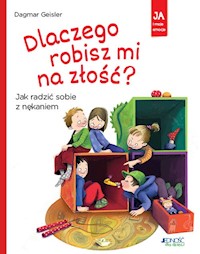 Dlaczego robisz mi na złość? - Geisler Dagmar - książka