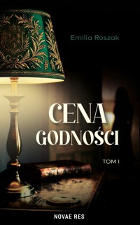 Cena godności - Emilia Roszak - ebook