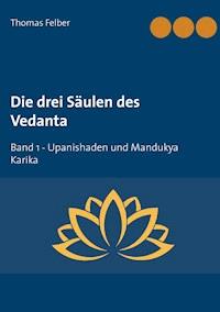 Die drei Säulen des Vedanta - Thomas Felber - ebook