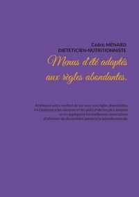 Menus d'été adaptés aux règles abondantes. - Menard Cédric - ebook
