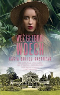Weź głęboki wdech - Kasia Bulicz-Kasprzak - książka