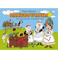 Bambrowanka Kolorowanka bamberska - Rausch Maja - książka