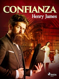 Confianza - Henry James - ebook