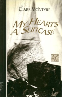 My Heart's a Suitcase - Clare McIntyre - ebook