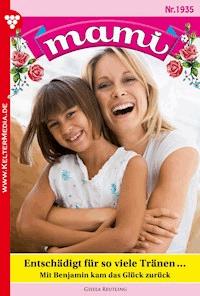 Entschädigt für so viele Tränen ... - Gisela Reutling - ebook