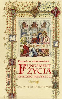 Fundament życia chrześcijańskiego - Królikowski Janusz - książka
