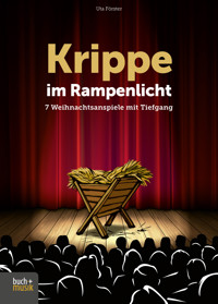 Krippe im Rampenlicht - Uta Förster - ebook