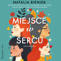 Miejsce w sercu - Bieniek Natalia - ebook + audiobook + książka
